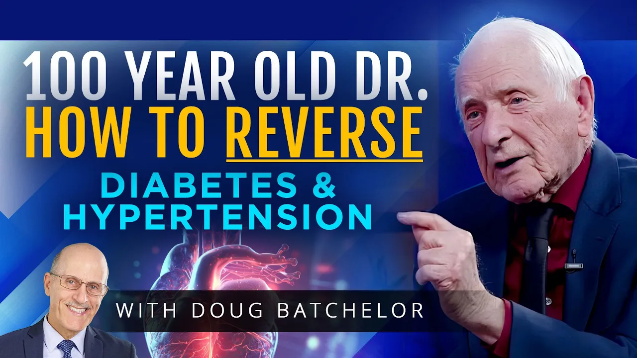 How to REVERSE Diabetes & Hypertension with 100 Year Old Dr. John Scharffenberg & Doug Batchelor