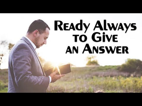 Ready Always to Give an Answer | Pastor Anderson