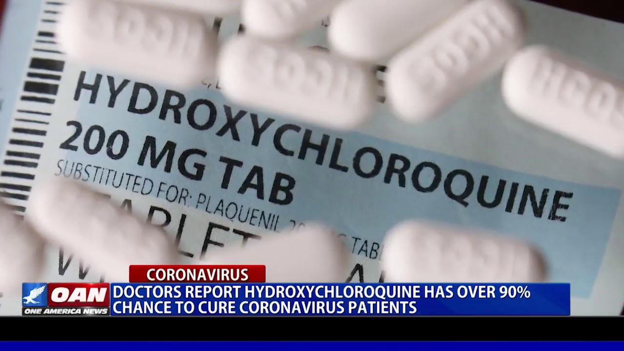 Doctors report that Hydroxychloroquine has over 90% chance to cure coronavirus patients