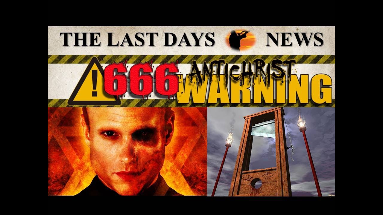 All Hell is Breaking Loose! The Antichrist is Coming!