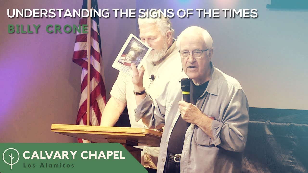 Understanding The Signs Of The Times - Billy Crone