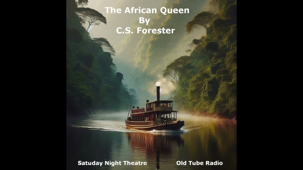 The African Queen by C.S. Forester