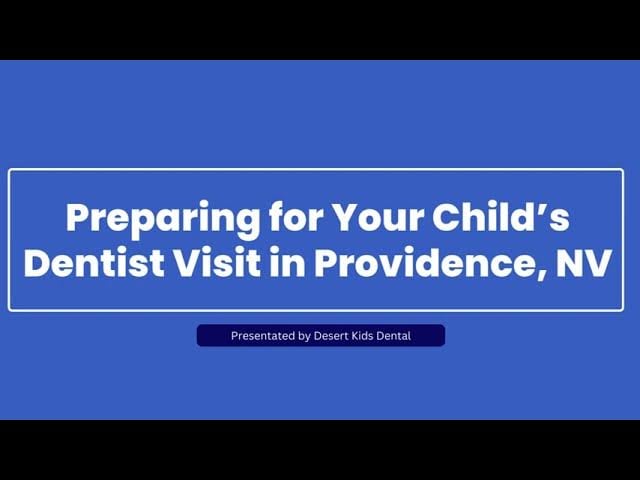 Preparing for Your Child’s Dentist Visit in Providence