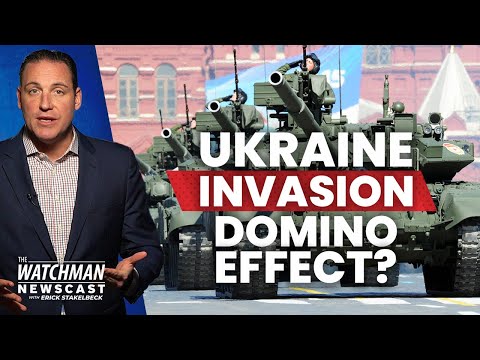 Russian Invasion of Ukraine Would Embolden China & Iran | Watchman Newscast