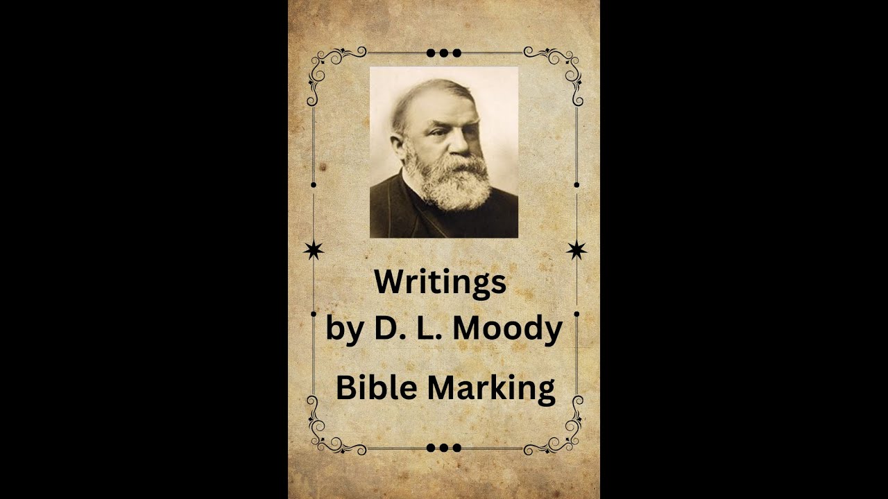 Bible Marking, By D L Moody