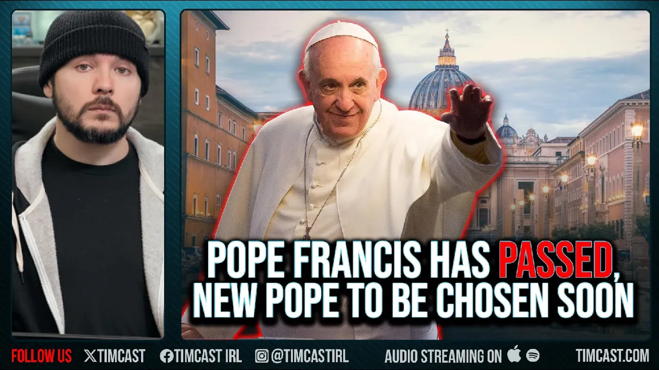 Pope Francis HAS PASSED, Preparations For NEW POPE To Begin, Frontrunner Accused Of Being WOKE