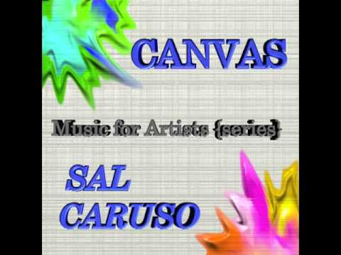 CANVAS {Music for Artists 1} - by Sal Caruso