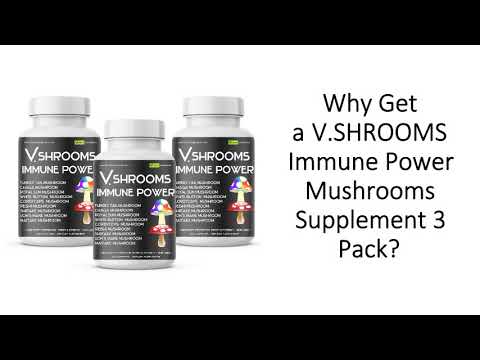 Why Get a V.SHROOMS Immune Power Mushrooms Supplement 3 Pack