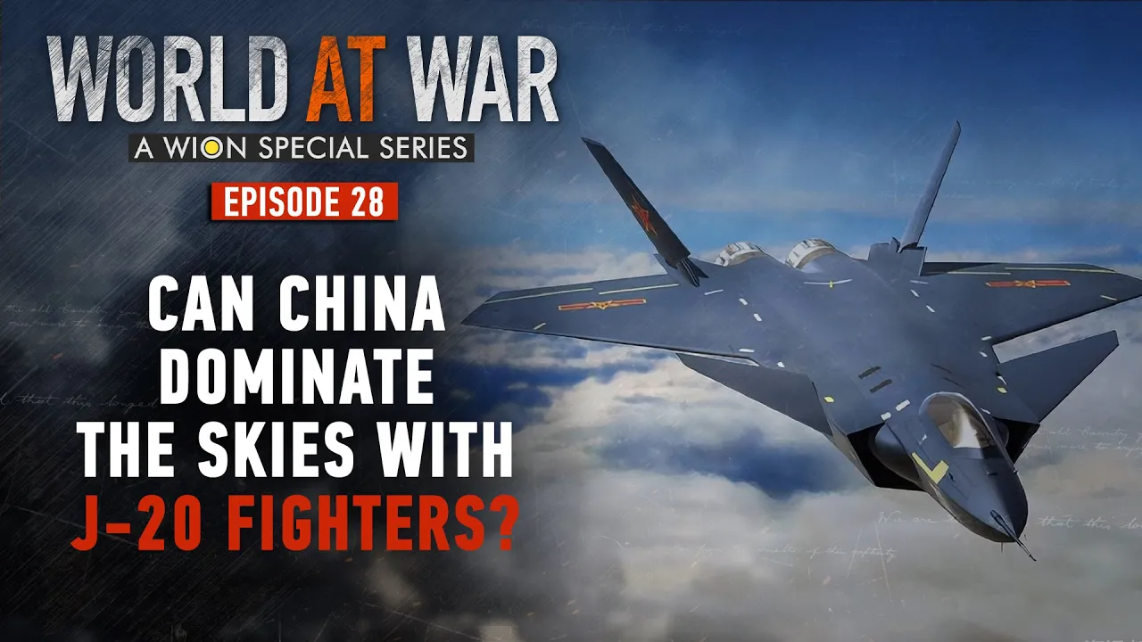 World at War |China flaunts its J-20 fighter jets in a menacing message to United States over Taiwan