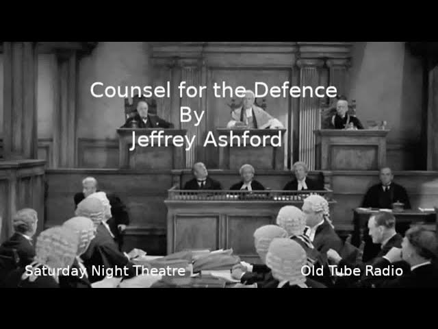 Counsel For The Defense by Jeffrey Ashford. BBC RADIO DRAMA