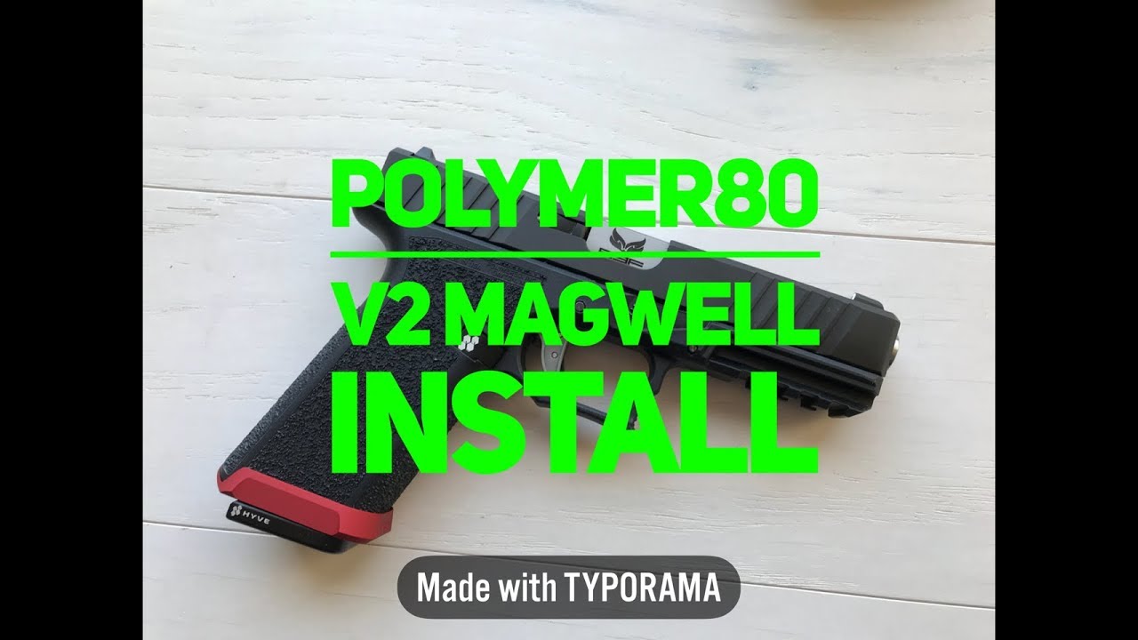 Quick Install: Polymer80 PF Series Magwell for the Full Size Frame (V2)