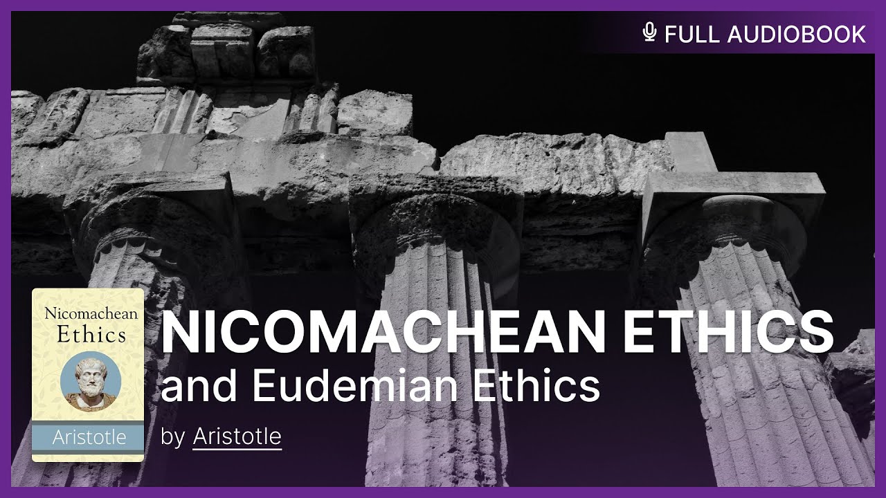Full Audiobook: The Nicomachean Ethics Part 1 - by Aristotle