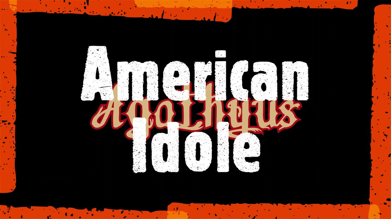 Agathyus ¬ American Idole (official lyric audio)