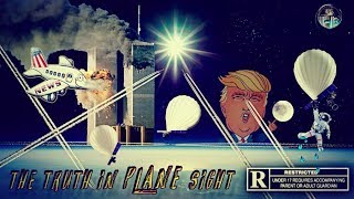 The truth in PLANE sight (2018 Documentary)