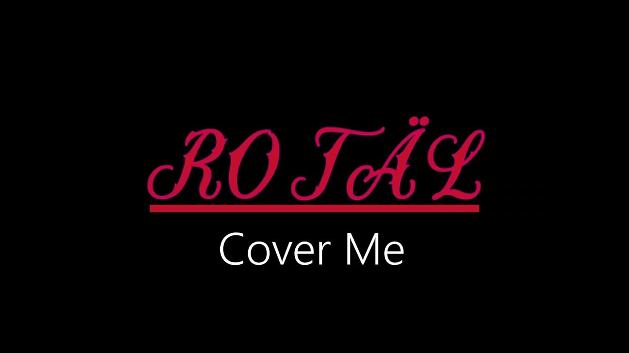 Rotäl ¦ Cover Me (official audio)