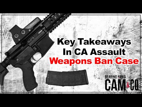 Key Takeaways In CA Assault Weapons Ban Case