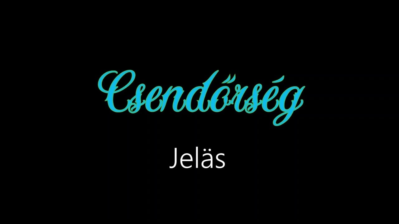 Csendőrség ¦ Jeläs (officiäl audió)