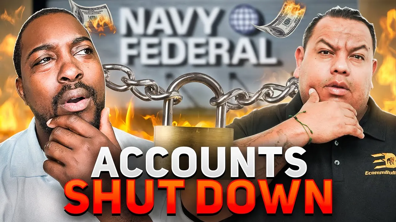 THE REAL REASON NAVY FEDERAL IS SHUTTING DOWN ACCOUNTS!