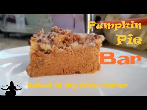 EASY RICE COOKER CAKE RECIPES: Pumpkin Pie Bar