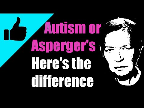 Asperger's or Autism? 8 Amazing differences you need to know  / Asperger's syndrome