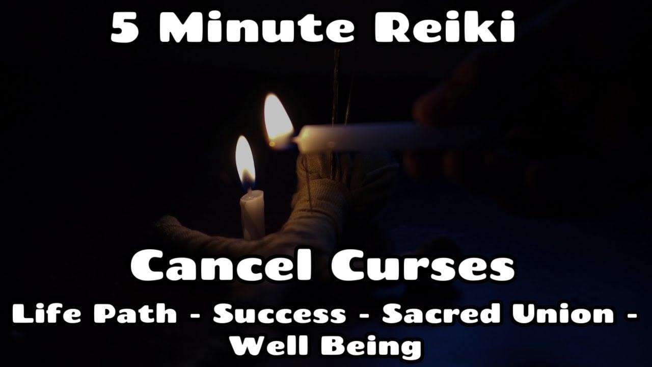 Reiki / Cancel Curses / 5 Minute Session / Healing Hands Series