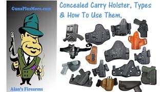 AlansFirearms: Concealed Carry Holsters Types and How To Use Them