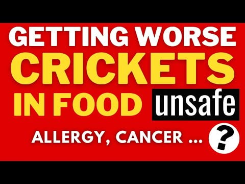 DANGER: Mega Companies QUIETLY Adding Crickets To Food: Crickets In Our Food