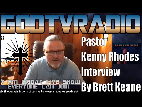 Pastor Kenny Rhodes Interview By Brett Keane