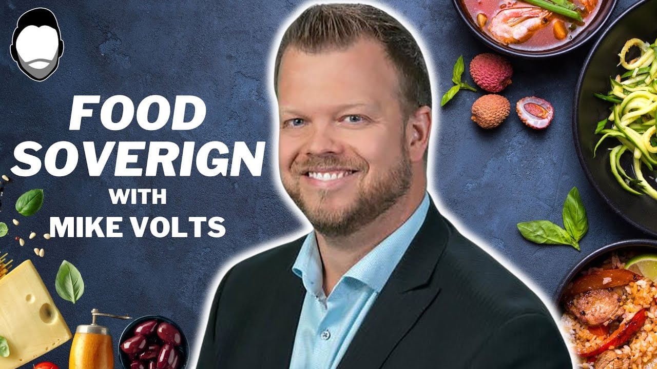 PREPARE for the Next FOOD EMERGENCY: Becoming a FOOD SOVEREIGN with Mike Volts