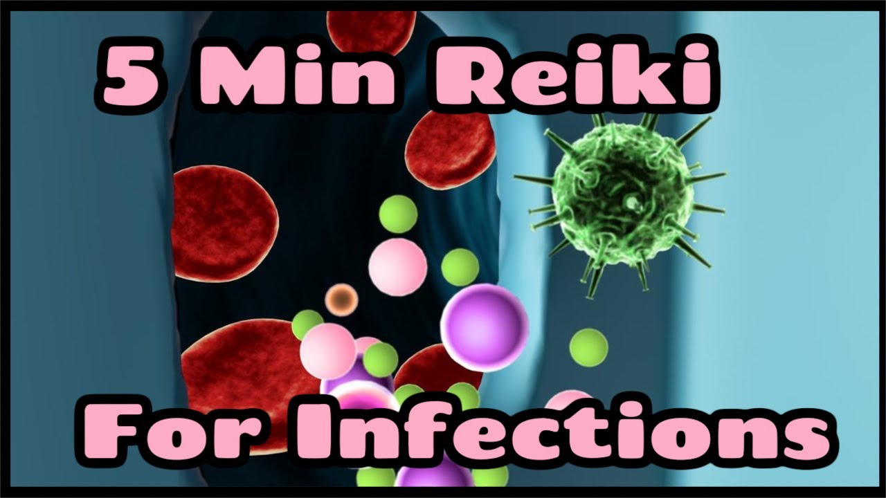 Reiki For Infections l 5 Minute Session l Healing Hands Series With Theta Waves