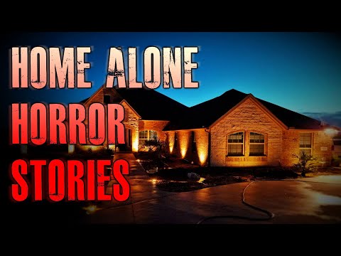 4 TRUE Scary Home Alone Horror Stories | True Scary Stories