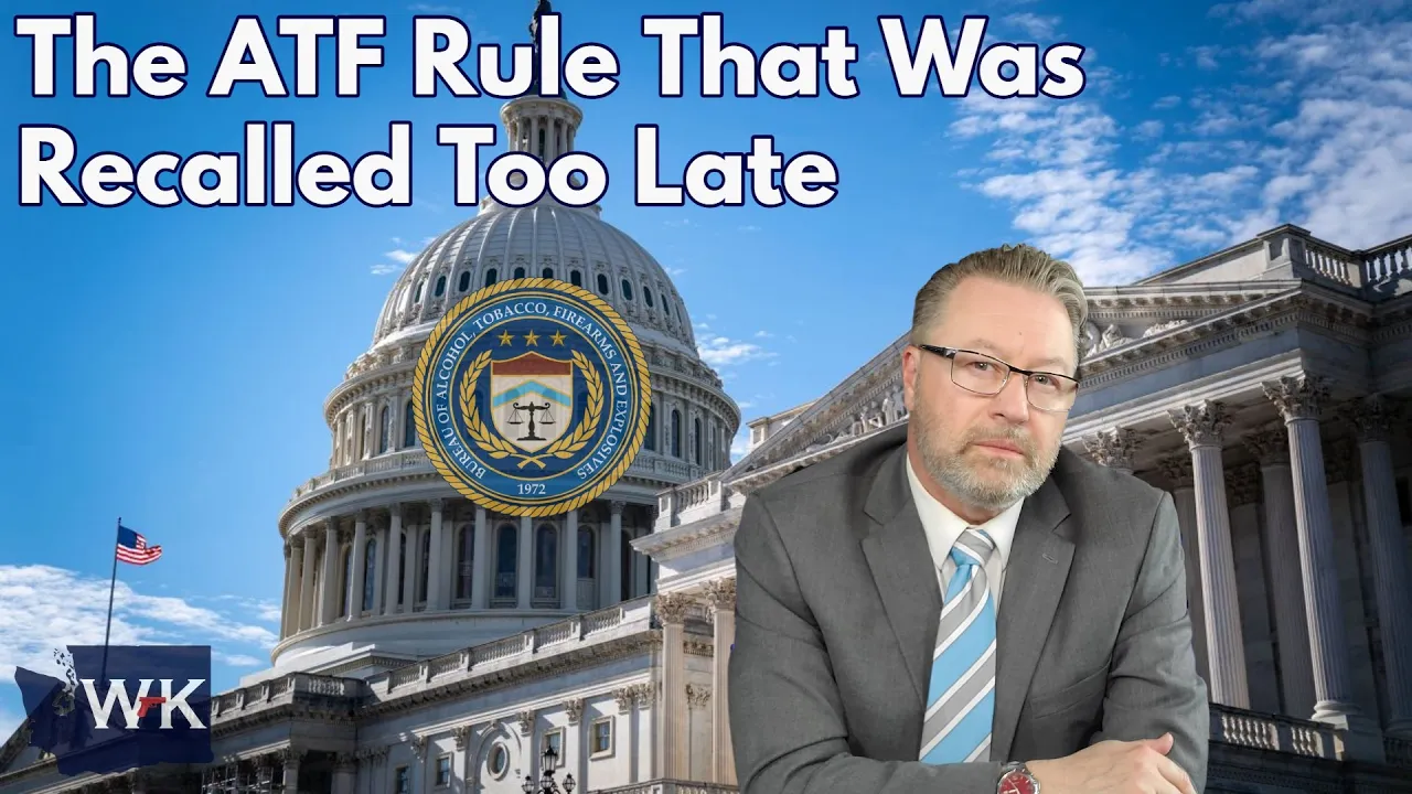 The ATF Rule That Was Recalled Too Late