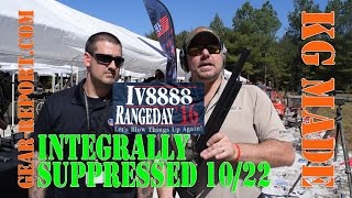 KG Made Integrally Suppressed Ruger 10/22 - IV8888 Range Day - Gear-Report.com