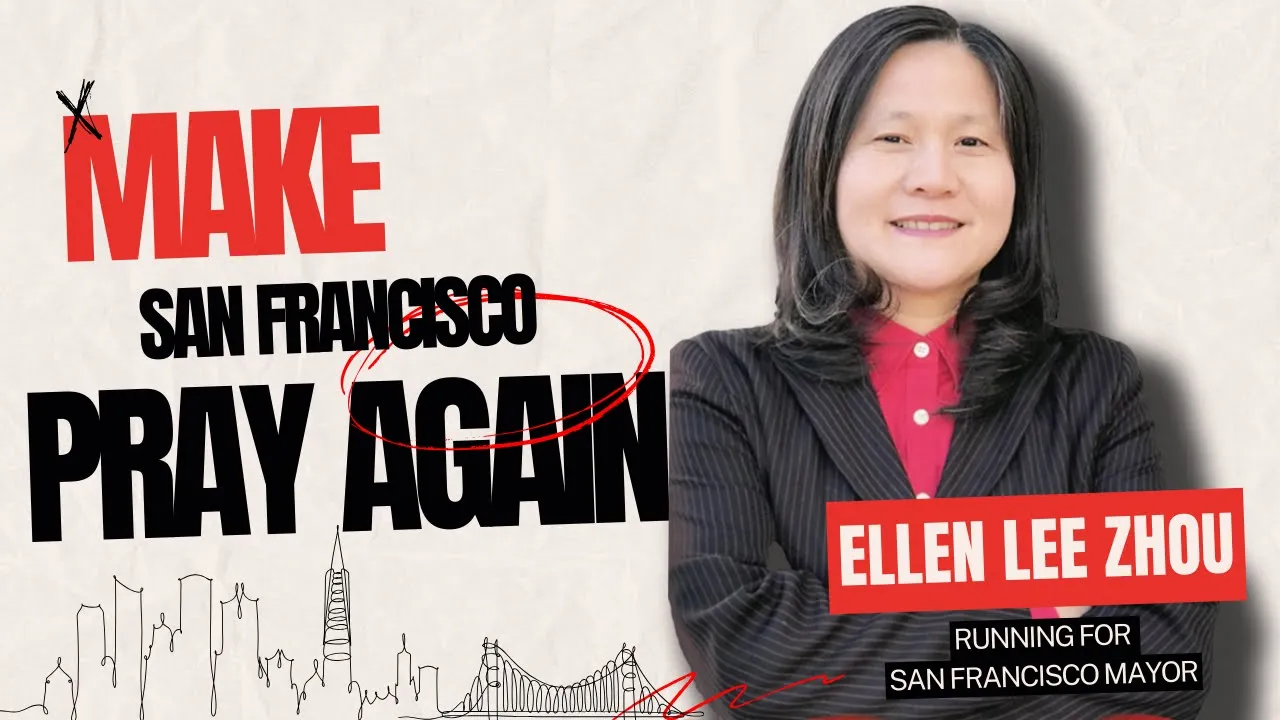 San Francisco's Faithful Choice: Elect Ellen Lee Zhou for SF Mayor  | AI News