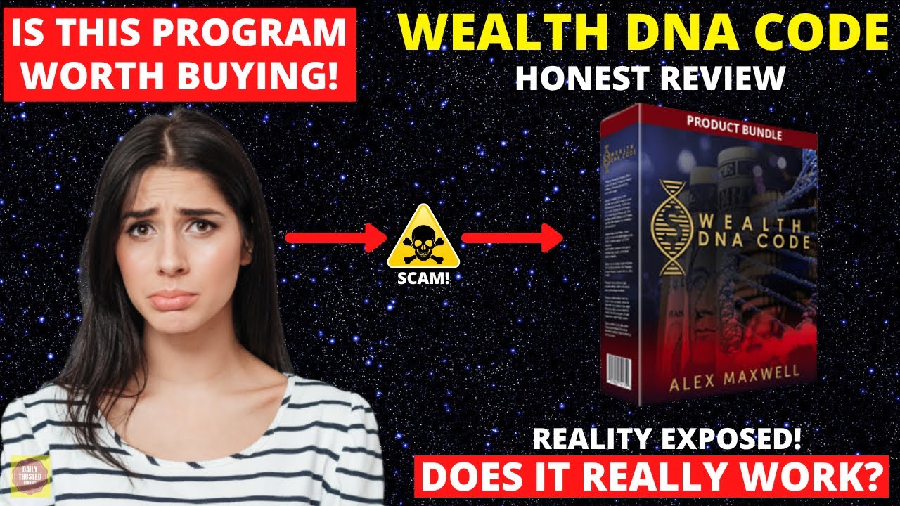 Wealth DNA Code Review 2022- Shocking Truth Reveal, Does It Really Work or Just A Scam?