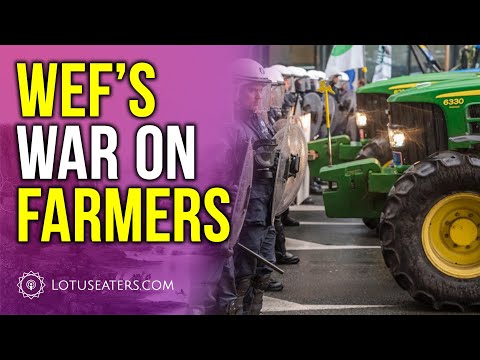 The WEF’s War on Farmers