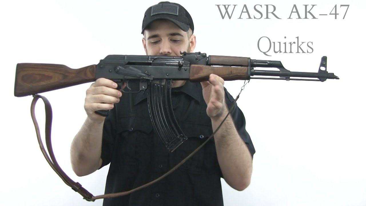 WASR AK-47 Quirks