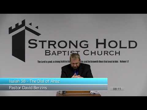 Isaiah 38 - The Dial of Ahaz | Pastor David Berzins