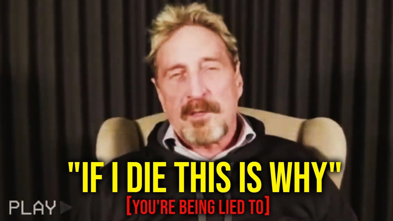 So, he recorded this before they k*lled him... (he knew too much) | John McAfee