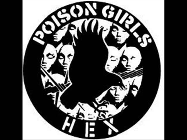 Poison Girls - 1979 - FULL Hex (12'')