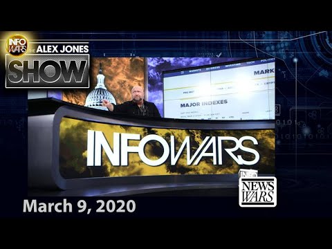 Alex Jones 3/9/2020 Must Watch Broadcast! MONDAY FULL SHOW