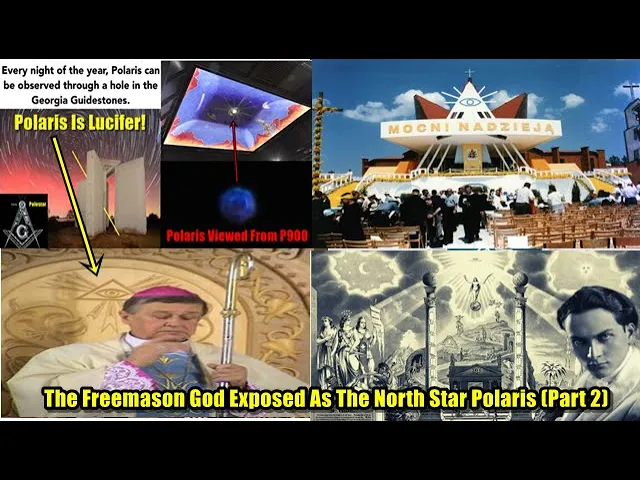 The Freemason God Revealed As The North Star Polaris (Part 2)