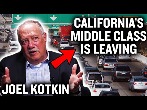 What’s Happening to California’s Middle Class | Urban Policy Expert Joel Kotkin