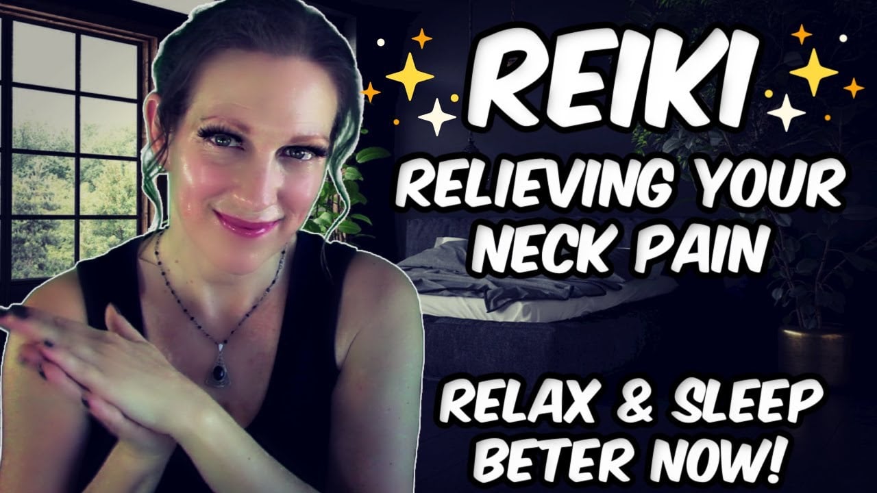 Reiki For Neck Pain &  Problems  -  My Best Tips To Feel & Sleep Better Now!!