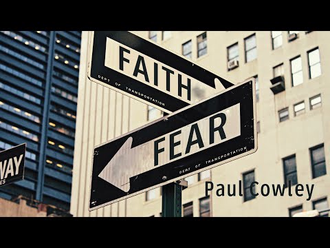 Faith & Fear | Paul Cowley