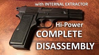 Hi-Power Disassembly (Internal Extractor) Re-post