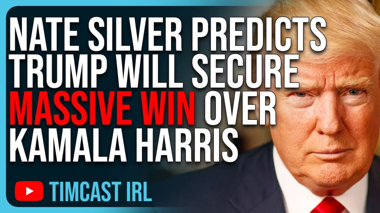 Nate Silver Predicts Trump Will Secure MASSIVE WIN Over Kamala Harris In 2024 Election