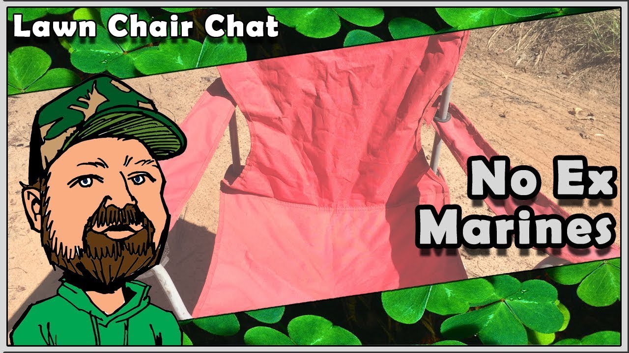 CloverTac Lawn Chair Chat - Meals Ready To Eat (MRE) - Once A Marine Always  A Marine?