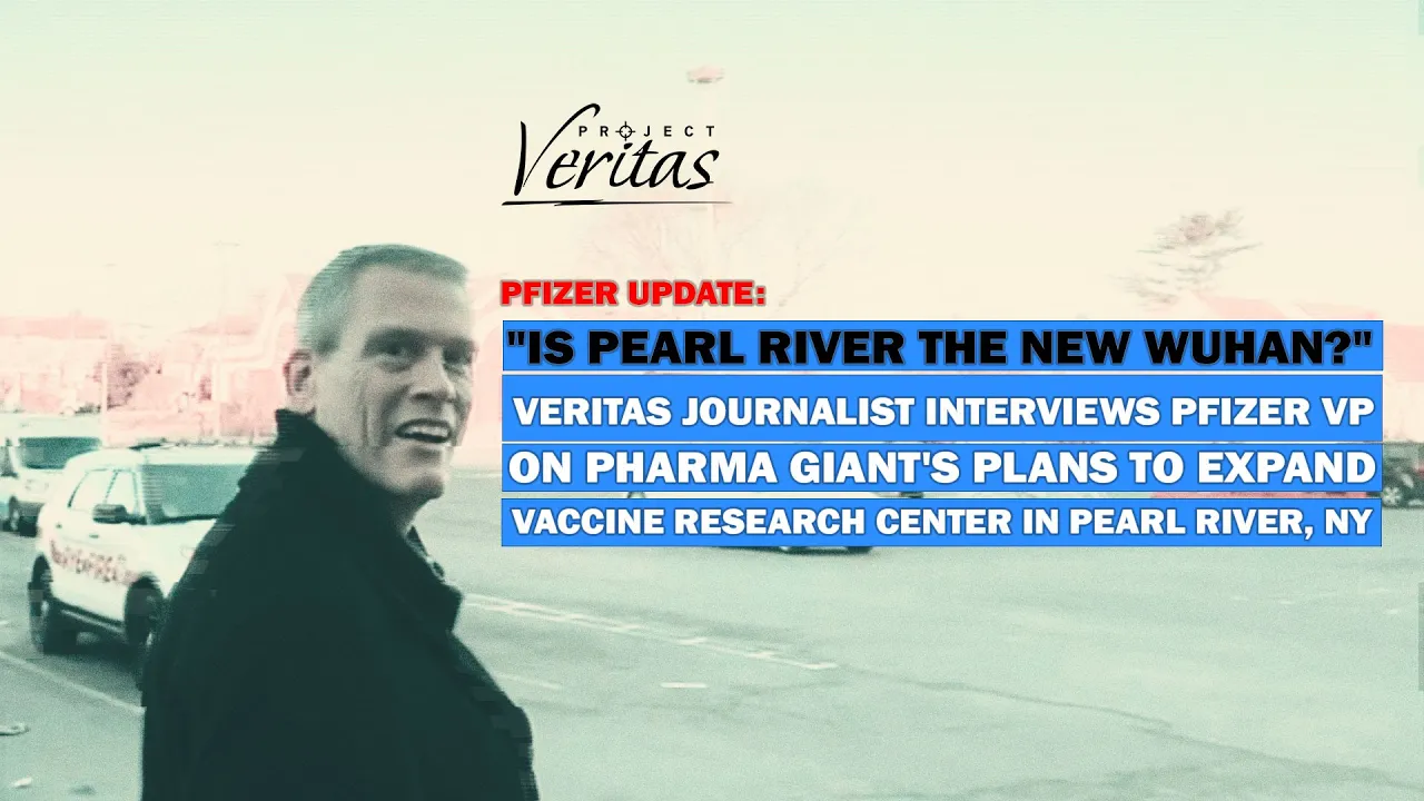 PFIZER UPDATE: "Is Pearl River the New Wuhan?" Veritas Asks Pfizer VP About Vaccine Research Center