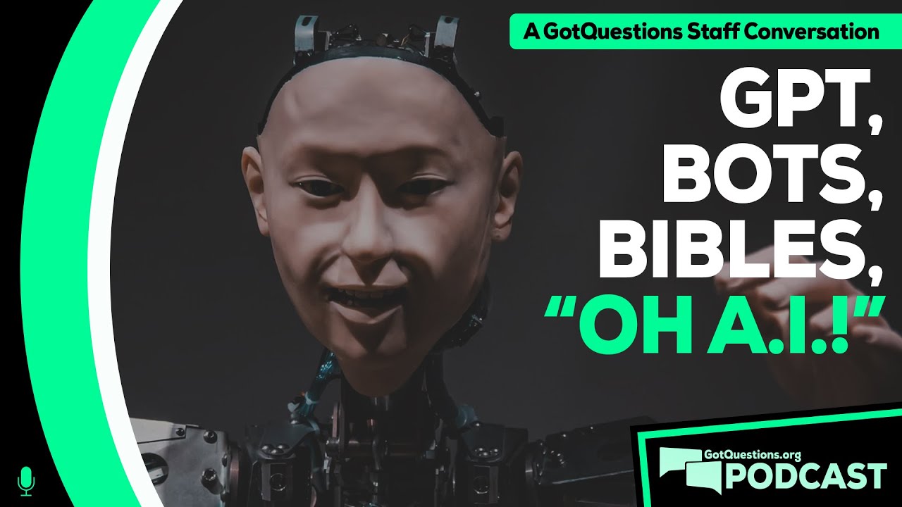 How concerned should Christians be about artificial intelligence (AI)? - Podcast Episode 159